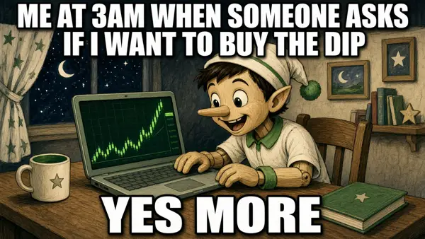 YES MORE meme: buy the dip